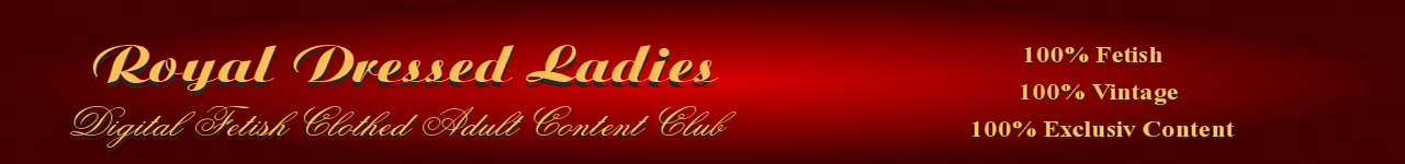 Fully Clothed Fetish Retro Sex Girls Vintage Beauty Elegant Satin Royal Dressed Ladies